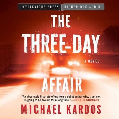 Three-Day Affair Lib/E - Michael Kardos