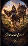 Cover-Bild zum Titel 'Gismo und Sari' von 'A. Jax'