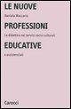 Cover-Bild zum Titel 'Le nuove professioni educative. La didattica nei servizi socio-culturali e assistenziali' von 'Daniela Maccario'