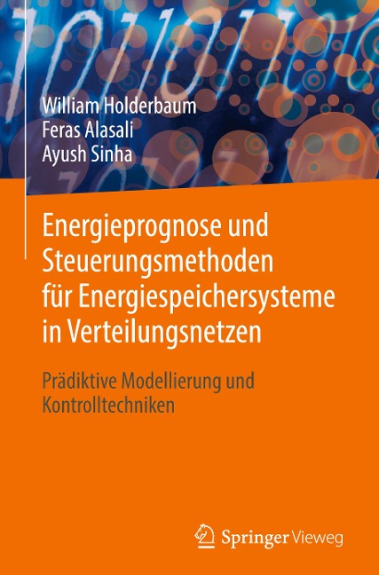 Energieprognose und Steuerungsmethoden für Energiespeichersysteme in Verteilungsnetzen - William Holderbaum, Ayush Sinha, Feras Alasali