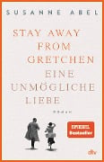 Stay away from Gretchen - Susanne Abel