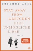 Cover-Bild zum Titel 'Stay away from Gretchen' von 'Susanne Abel'