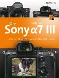 Cover-Bild zum Titel 'Die Sony Alpha 7 III' von 'Frank Exner'