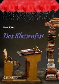 Das Klassenfest - Uwe Kant
