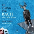 Rethinking Bach Vol. 2 - Die Cellosuiten - Jorge Jimenez