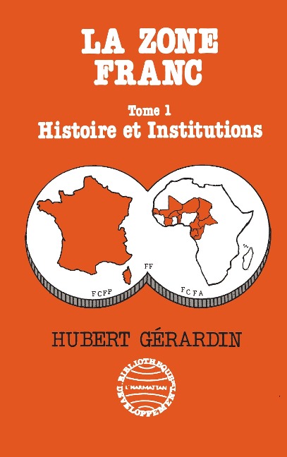 La zone franc - Gerardin