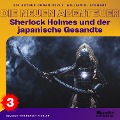 Cover-Bild zum Titel 'Sherlock Holmes und der japanische Gesandte (Die neuen Abenteuer, Folge 3)' von 'Arthur Conan Doyle, William K. Stewart'