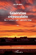 Cover-Bild zum Titel 'Génération crépusculaire' von 'Blondel'