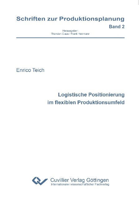 Logistische Positionierung im flexiblen Produktionsumfeld - Enrico Teich