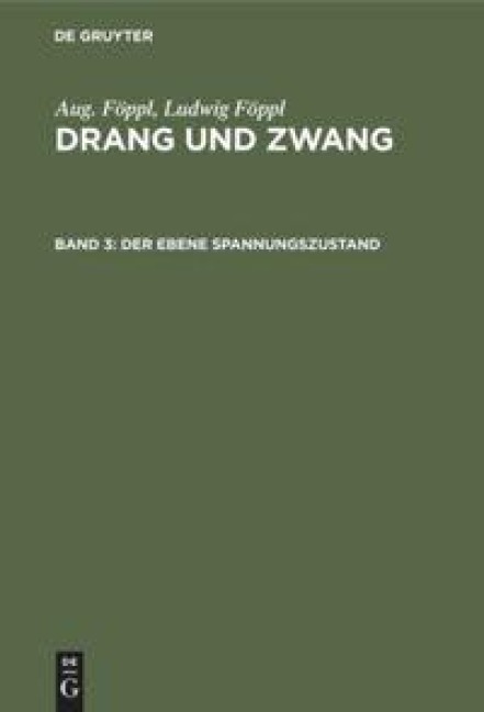 Der ebene Spannungszustand - Ludwig Föppl, Aug. Föppl