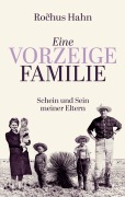 Cover-Bild zum Titel 'Eine Vorzeigefamilie' von 'Rochus Hahn'