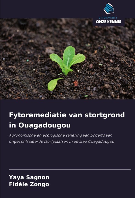 Fytoremediatie van stortgrond in Ouagadougou - Yaya Sagnon, Fidèle Zongo