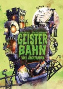 Cover-Bild zum Titel 'Geisterbahn, voll abgefahren!' von 'Christoph Mauz'