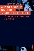 Cover-Bild zum Titel 'Auf der Suche nach der sexuellen Freiheit' von 'Volkmar Sigusch'