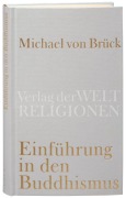 Cover-Bild zum Titel 'Einführung in den Buddhismus' von 'Michael von Brück'