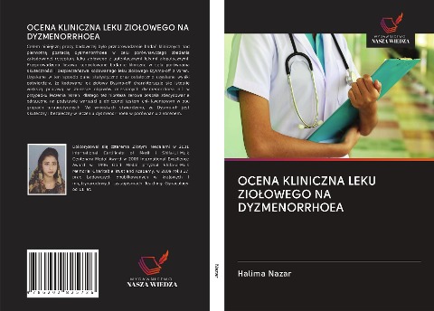 OCENA KLINICZNA LEKU ZIO¿OWEGO NA DYZMENORRHOEA - Halima Nazar