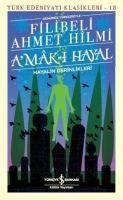 Amak-i Hayal - Filibeli Ahmet Hilmi Efendi