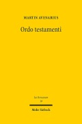 Cover-Bild zum Titel 'Ordo testamenti' von 'Martin Avenarius'