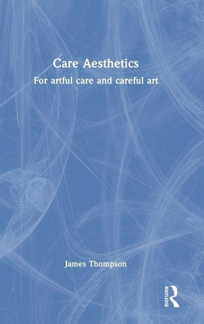 Care Aesthetics - James Thompson