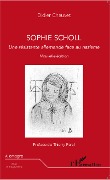 Cover-Bild zum Titel 'Sophie Scholl' von 'Didier Chauvet'