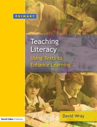 Teaching and Learning Literacy - David Wray