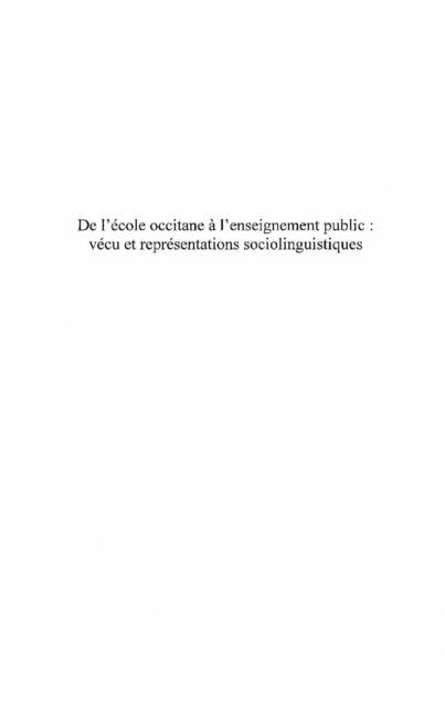 De l'ecole occitane a l'enseignement public: vecu et represe - Boyer Henri