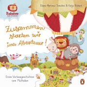 Cover-Bild zum Titel 'Bababoo and friends - Zusammen starten wir ins Abenteuer!' von 'Katja Richert'