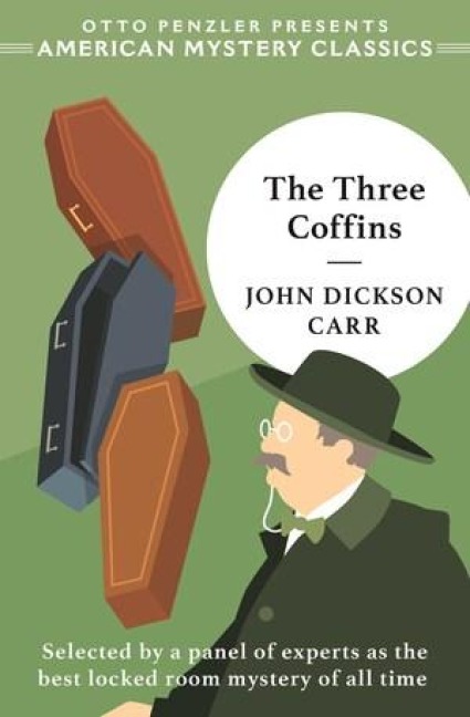 The Three Coffins (the Hollow Man) - John Dickson Carr
