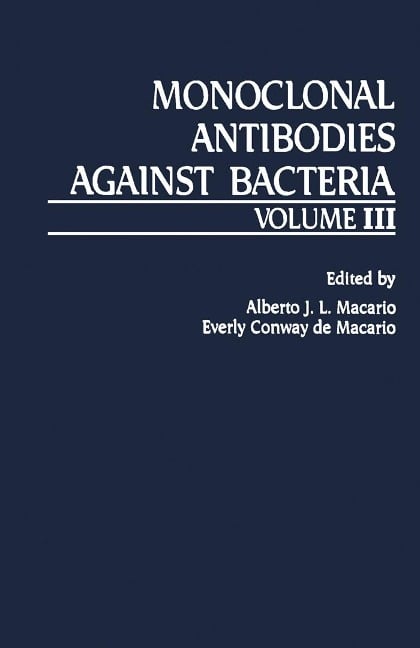 Monoclonal Antibodies Against Bacteria - 