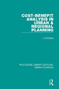 Cover-Bild zum Titel 'Cost-Benefit Analysis in Urban & Regional Planning' von 'John Schofield'