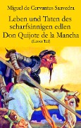 Leben und Taten des scharfsinnigen edlen Don Quijote de la Mancha (Erster Teil) - Miguel Cervantes De Saavedra