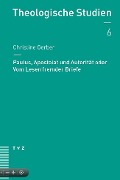 Cover-Bild zum Titel 'Paulus, Apostolat und Autorität oder Vom Lesen fremder Briefe' von 'Christine Gerber'