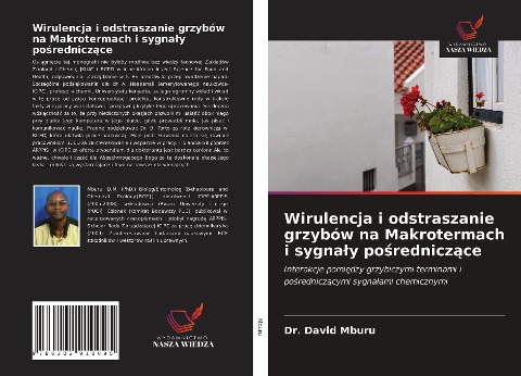 Wirulencja i odstraszanie grzybów na Makrotermach i sygna¿y po¿rednicz¿ce - David Mburu