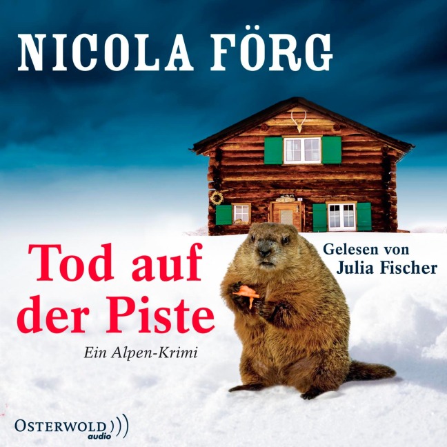 Tod auf der Piste (Alpen-Krimis 1) - Nicola Förg
