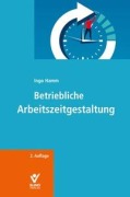 Cover-Bild zum Titel 'Betriebliche Arbeitszeitgestaltung' von 'Ingo Hamm'