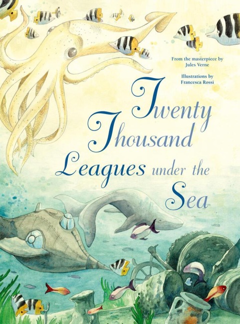 Twenty Thousand Leagues Under the Sea - Jules Verne