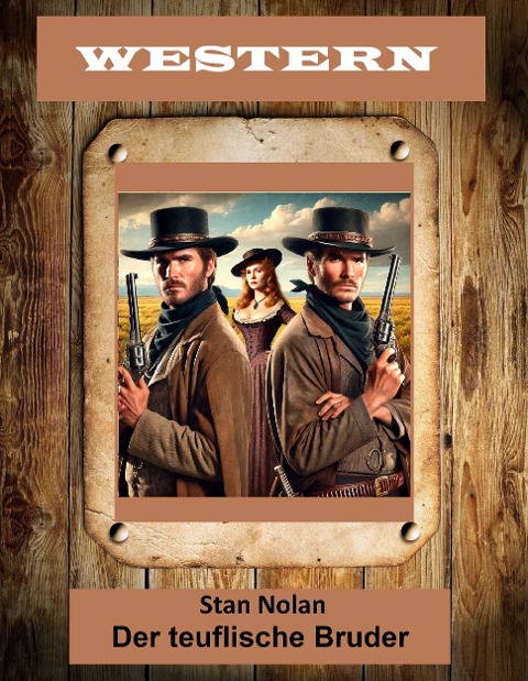 Der teuflische Bruder - Stan Nolan