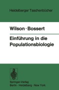 Cover-Bild zum Titel 'Einführung in die Populationsbiologie' von 'Edward O. Wilson, William H. Bossert'
