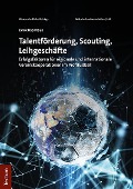 Cover-Bild zum Titel 'Talentförderung, Scouting, Leihgeschäfte' von 'Janik Backhaus'