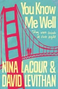 Cover-Bild zum Titel 'You Know Me Well' von 'David Levithan, Nina Lacour'