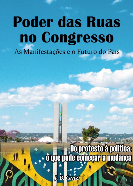 Poder das Ruas no Congresso - J. B. Cenzi