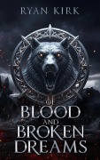 Cover-Bild zum Titel 'Of Blood and Broken Dreams (Legends of Eryndoril, #0)' von 'Ryan Kirk'