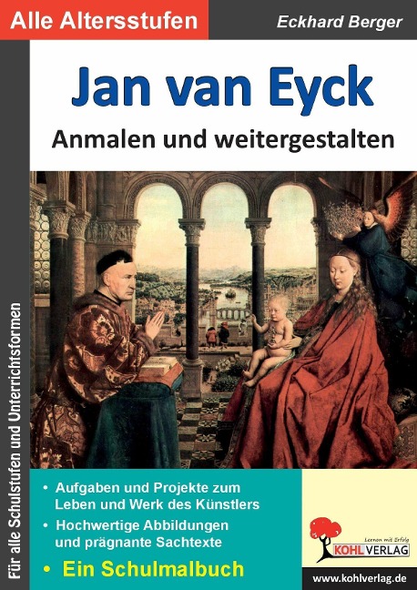 Jan van Eyck ... anmalen und weitergestalten - Eckhard Berger