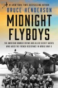 Cover-Bild zum Titel 'Midnight Flyboys' von 'Bruce Henderson'