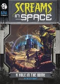 Cover-Bild zum Titel 'A Hole in the Dome' von 'Steve Brezenoff'