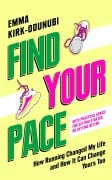 Cover-Bild zum Titel 'Find Your Pace' von 'Emma Kirk-Odunubi'