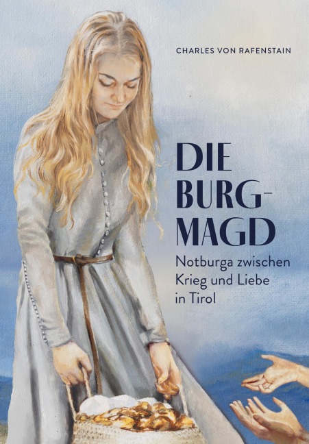 Die Burgmagd - Charles von Rafenstain