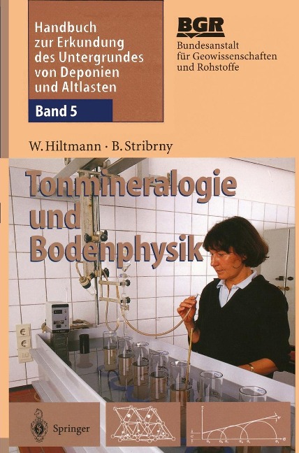 Handbuch zur Erkundung des Untergrundes von Deponien und Altlasten - Werner Hiltmann, Bernhard Stribrny