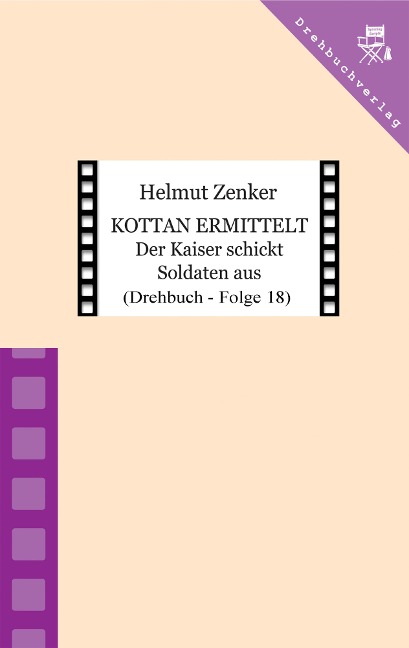 Kottan ermittelt: Der Kaiser schickt Soldaten aus - Helmut Zenker