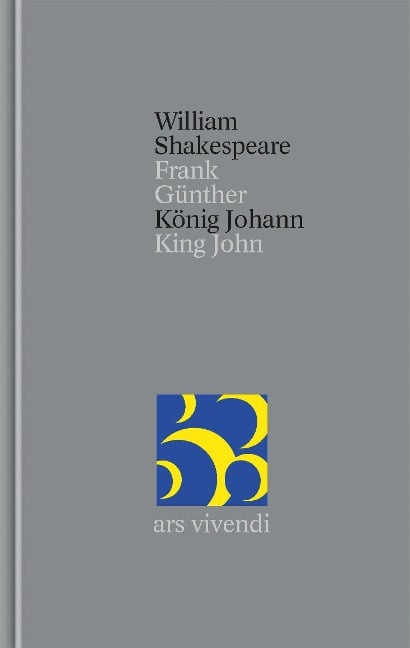König Johann / King John [Zweisprachig] (Shakespeare Gesamtausgabe, Band 34) - William Shakespeare